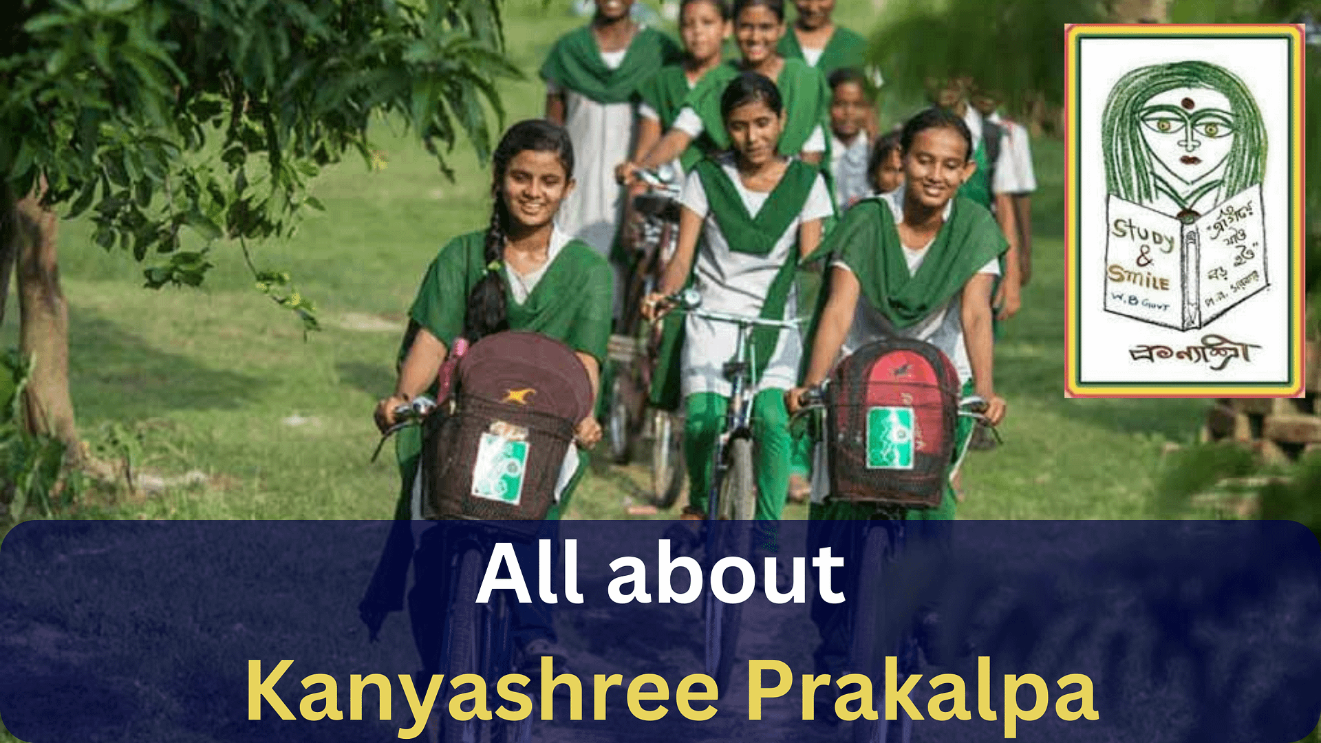 Kanyashree Prakalpa 2024: Application , Last Date & Apply, Scholarship