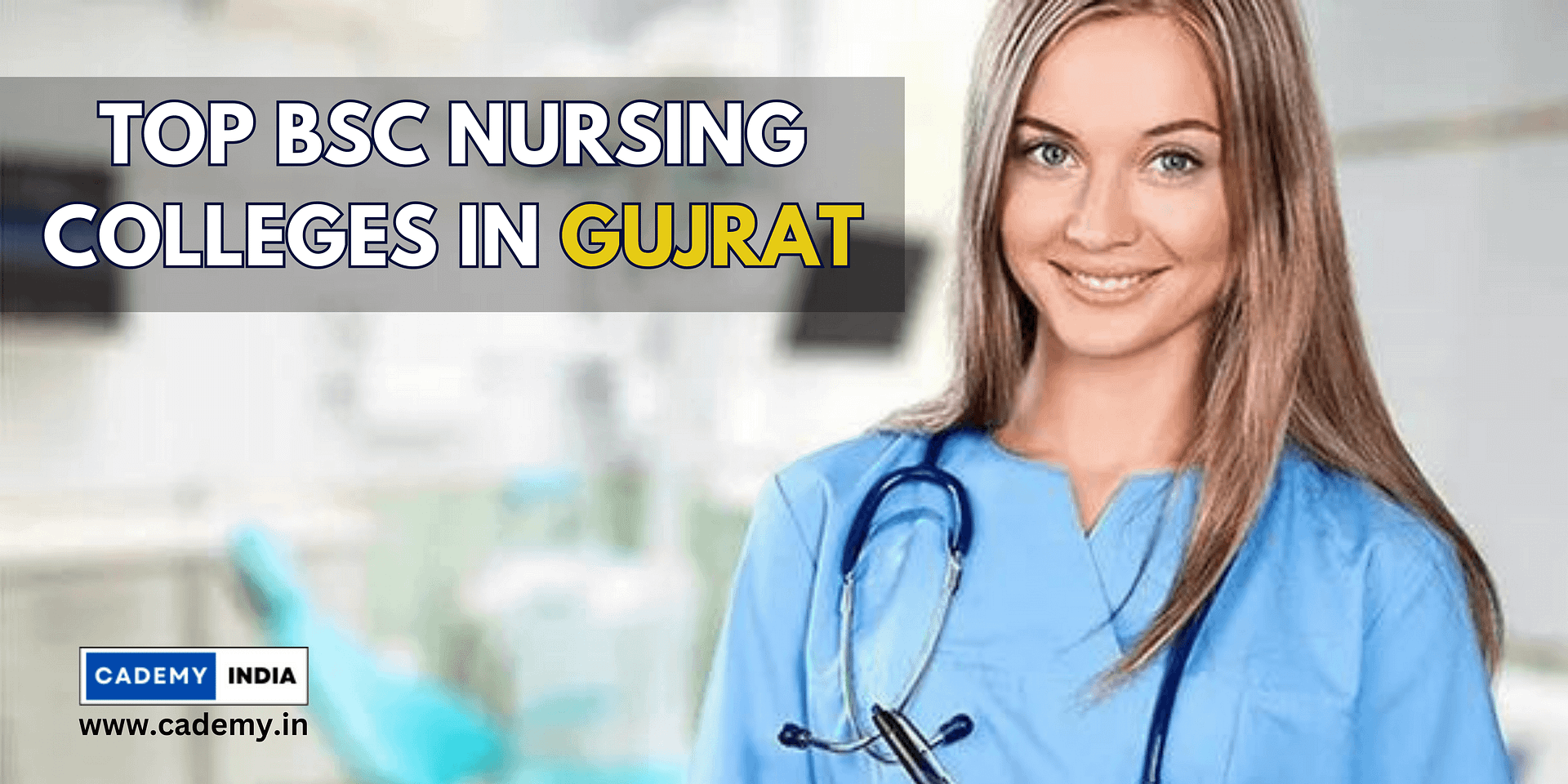 Top BSC Nursing Colleges in Gujarat