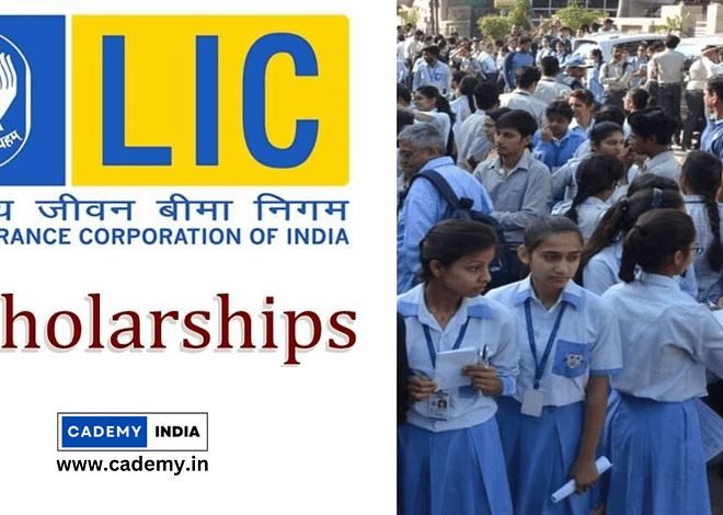 LIC Scholarship 2023 : Last Date Online Application, Eligibility